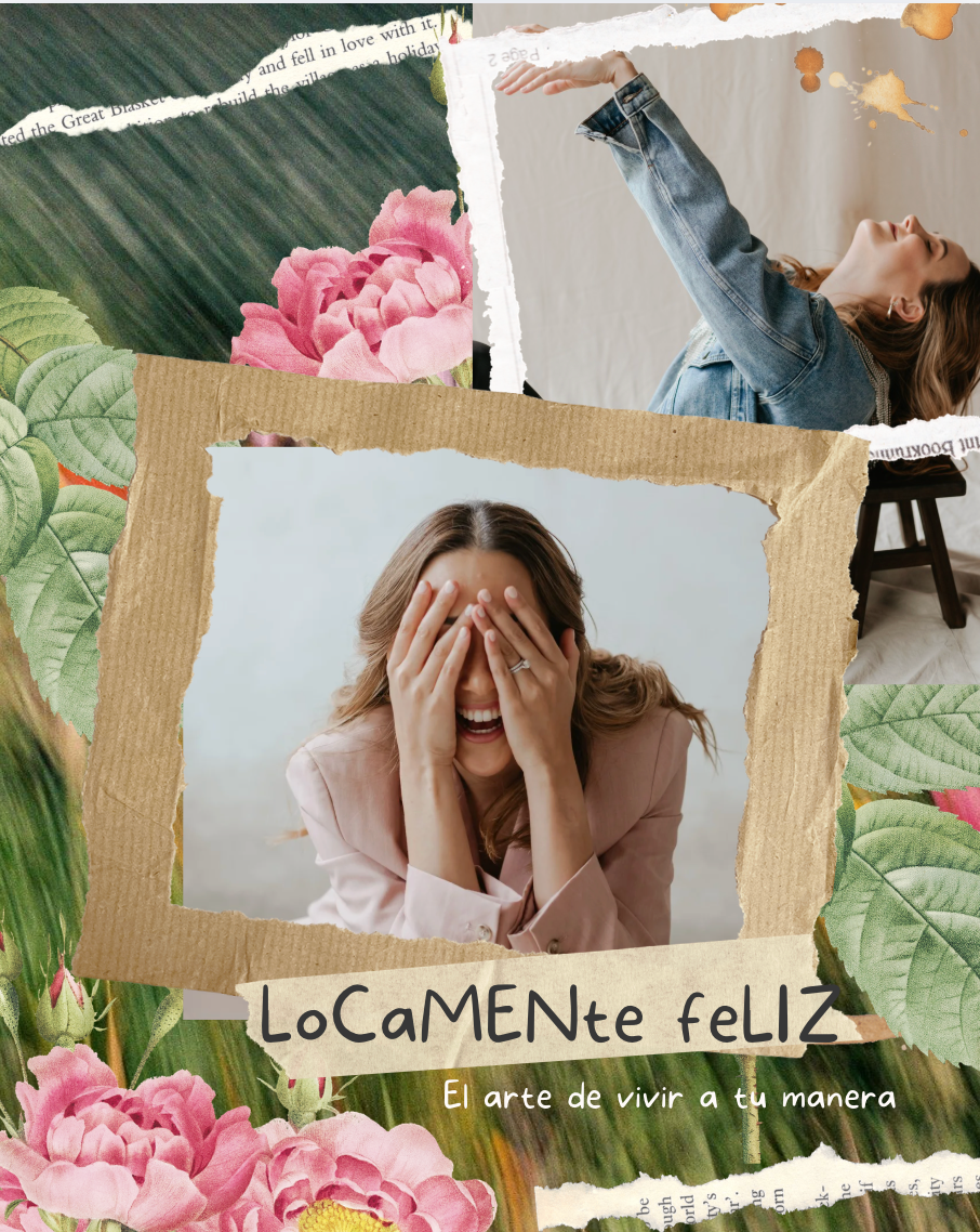 “Locamente feliz: El arte de vivir a tu manera.”🤩